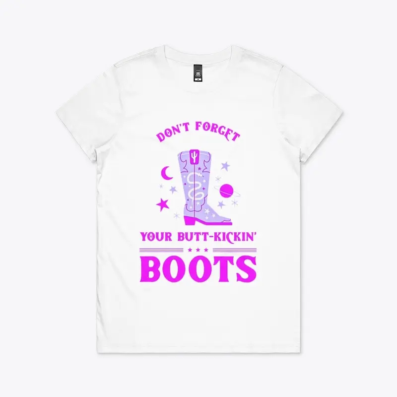 Space Cowgirl Butt Kicking Boots T-shirt